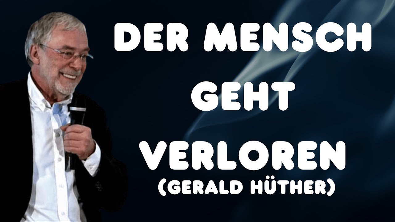 Wie das System den Menschen verliert – Denken & Lernen im Zerfall | Gerald Hüther