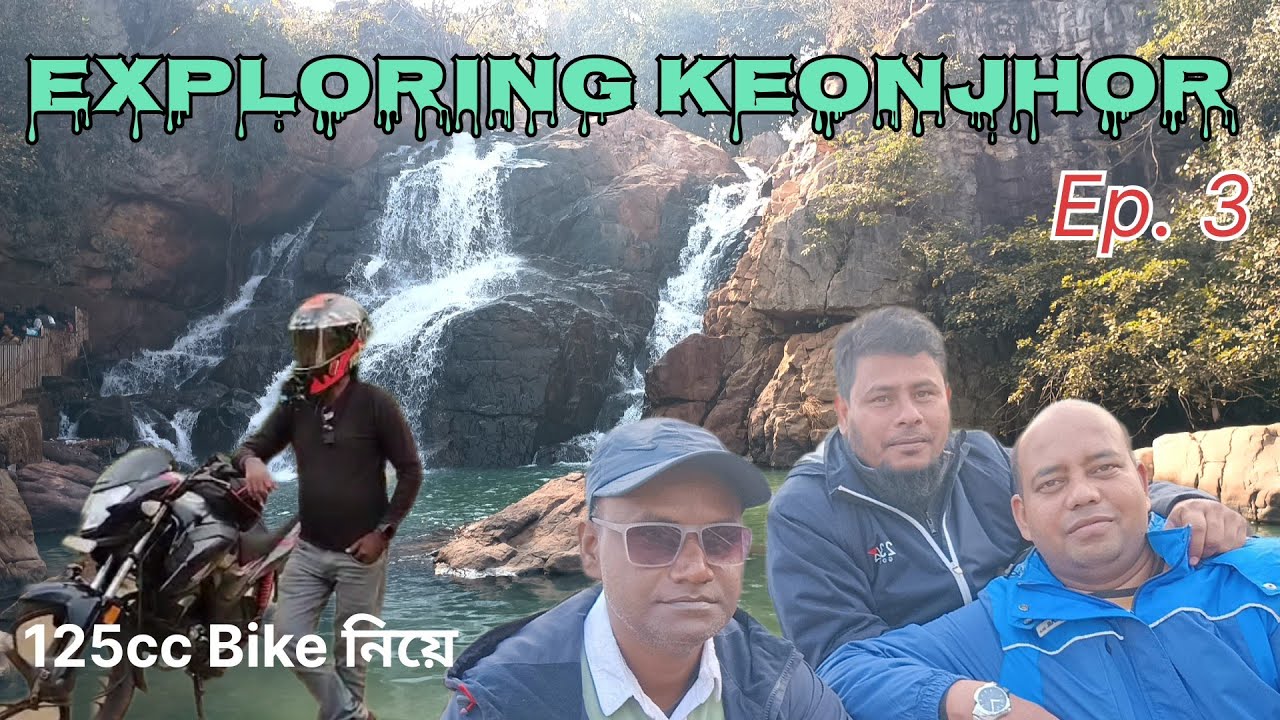 Kolkata to Keonjhor || by 125 cc Bike || EP. 3. || Exploring Keonjhor || @my Trip