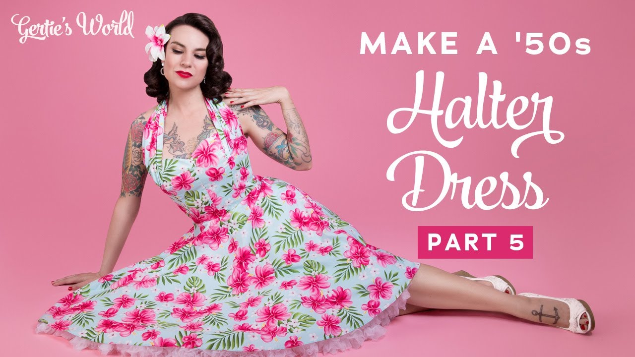 '50s Lamour Halter Dress Sewing Tutorial Pt 5: How to Sew the Lamour Circle Skirt with Gertie