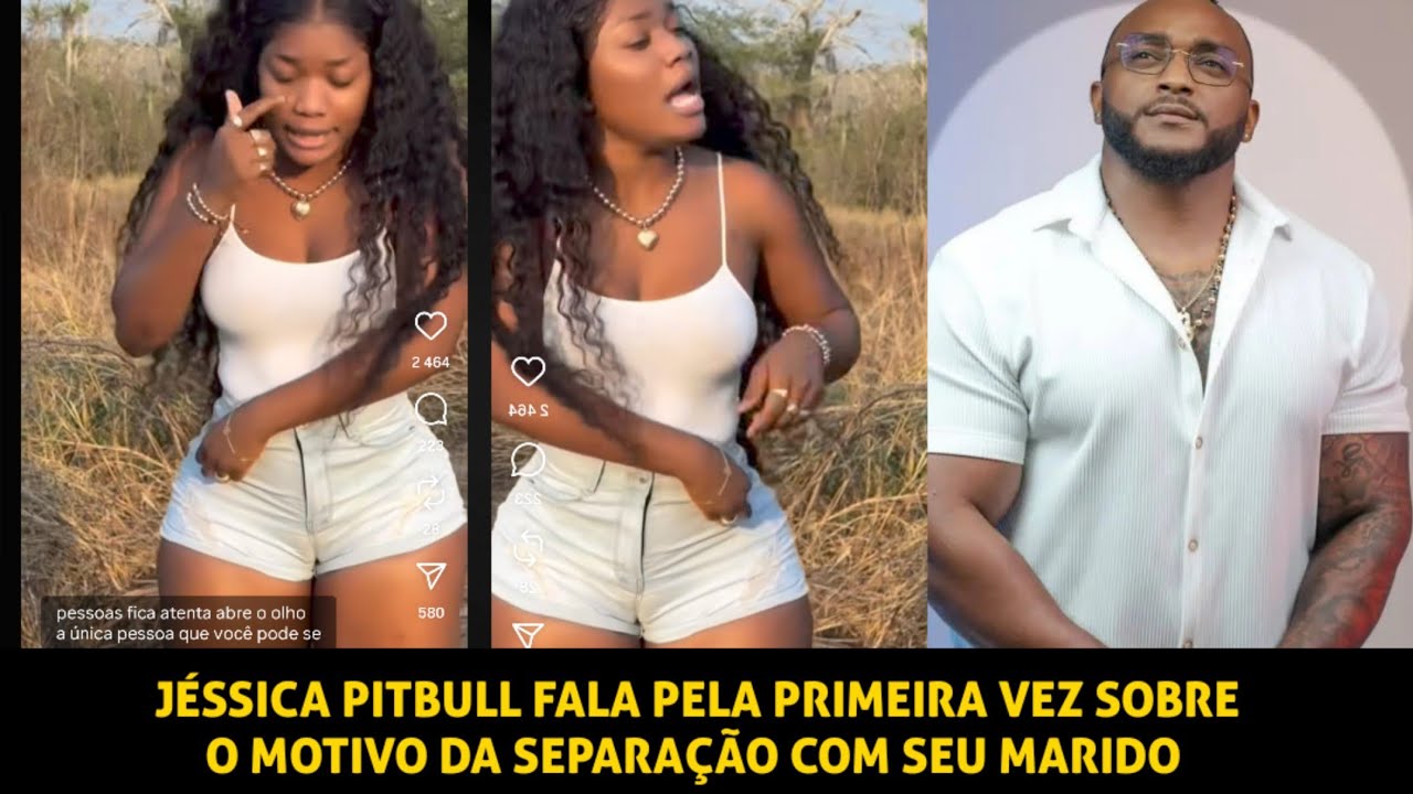 JÉSSICA PITBULL QUEBRA O SILÊNCIO E FALA DO FIM DO CASAMENTO 