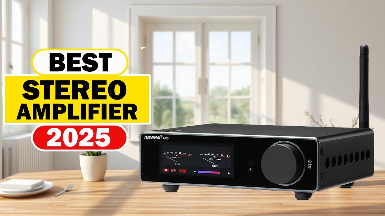 Top 5 Best Stereo Amplifiers Under $200 [ 2025 Review ] Sound Hi-Fi Amplifier