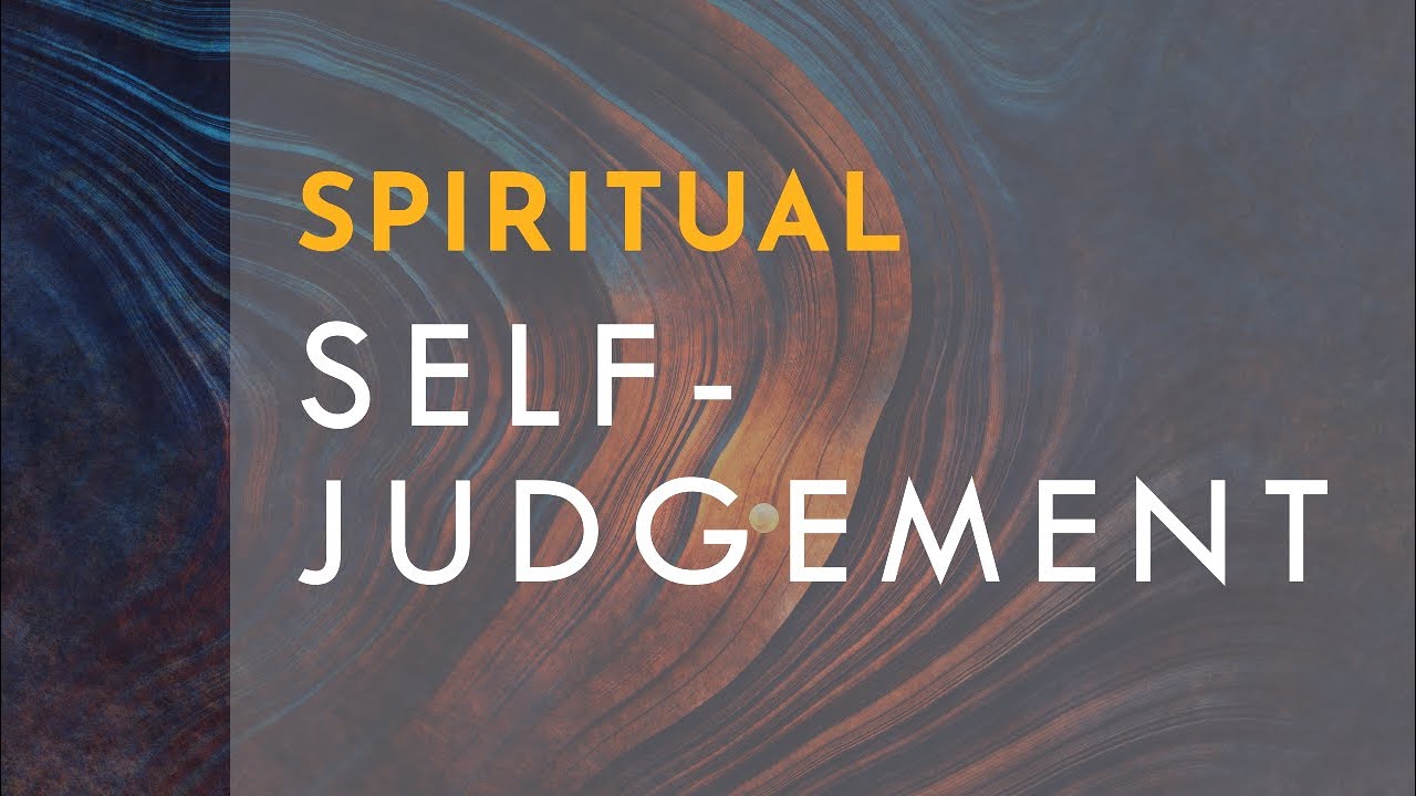 Spiritual Self-Judgement