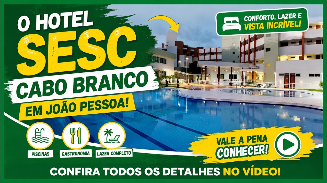 HOTEL SESC CABO BRANCO EM JOÃO PESSOA - UM DOS MELHORES HOTÉIS DA CIDADE!