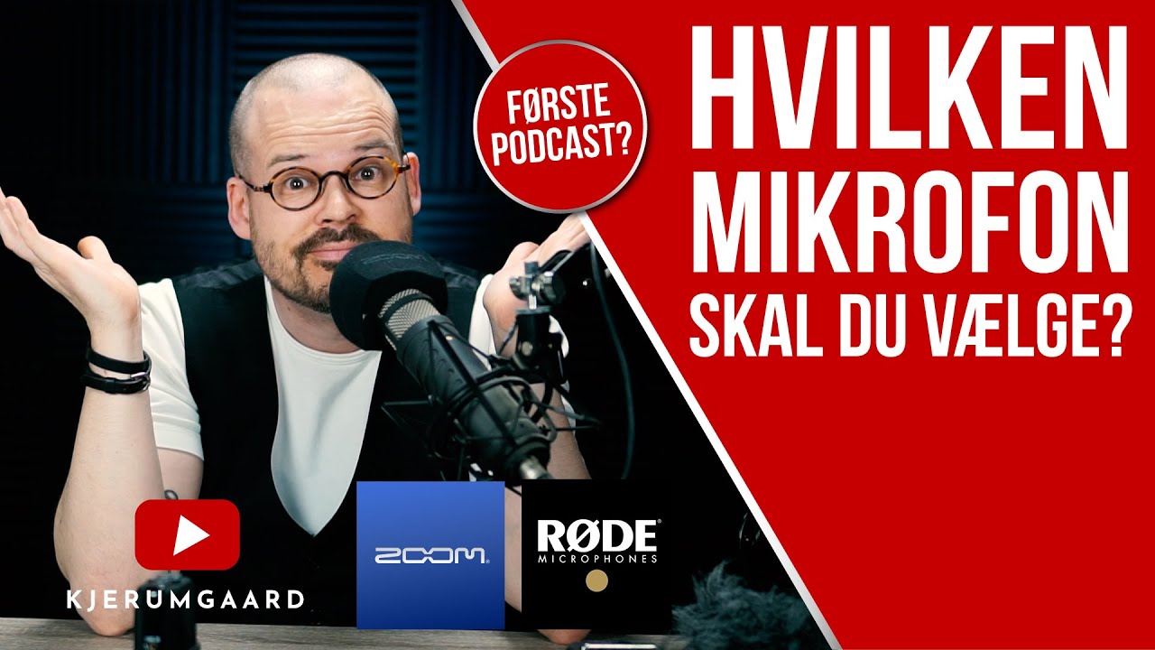 Hvilken mikrofon skal du købe til din første podcast?