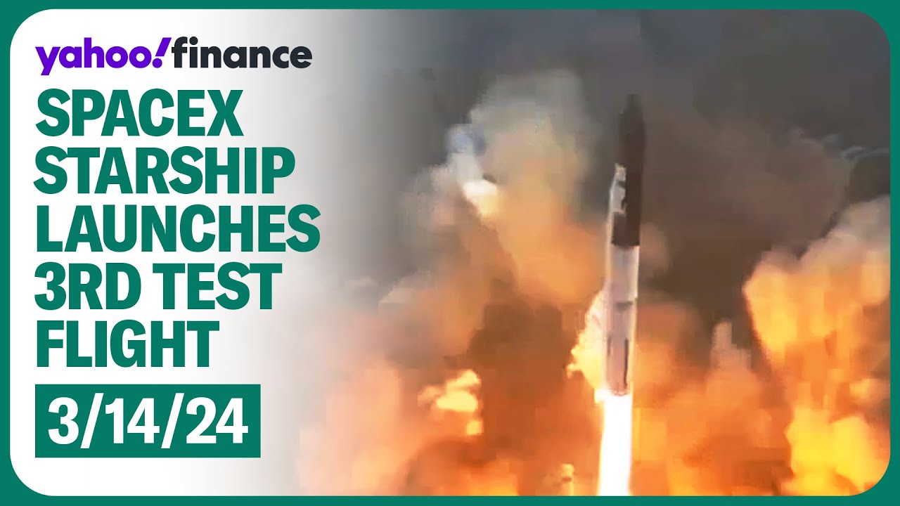 Space X Starship launches third flight test