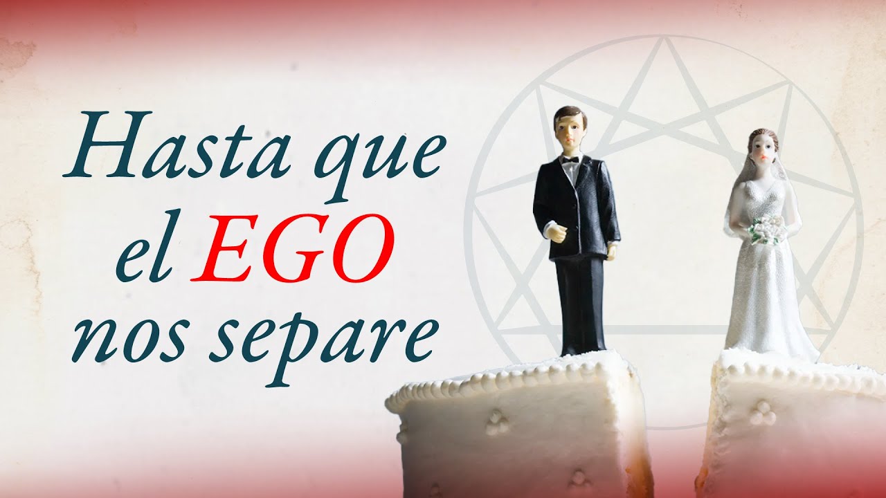 C&oacute;mo se divorcian los 9 eneatipos 💔  Especial San Valent&iacute;n de Relaciones de Pareja & Eneagrama