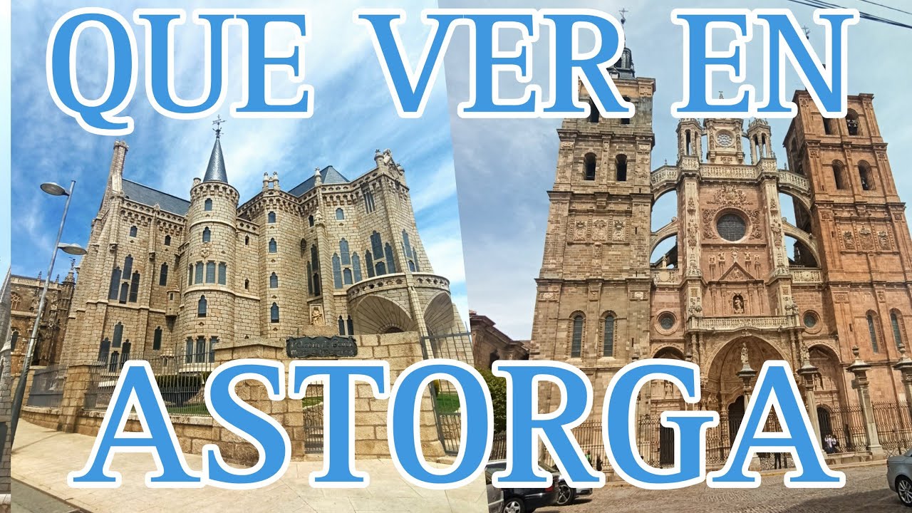 QUE VER EN ASTORGA ( LEÓN) EN UN DÍA , donde comer, MONIK MOR, junio de 2023
