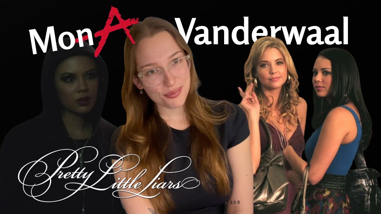 The First A Reveal in The Pretty Little Liars Books: A Mona Vanderwaal Deep Dive