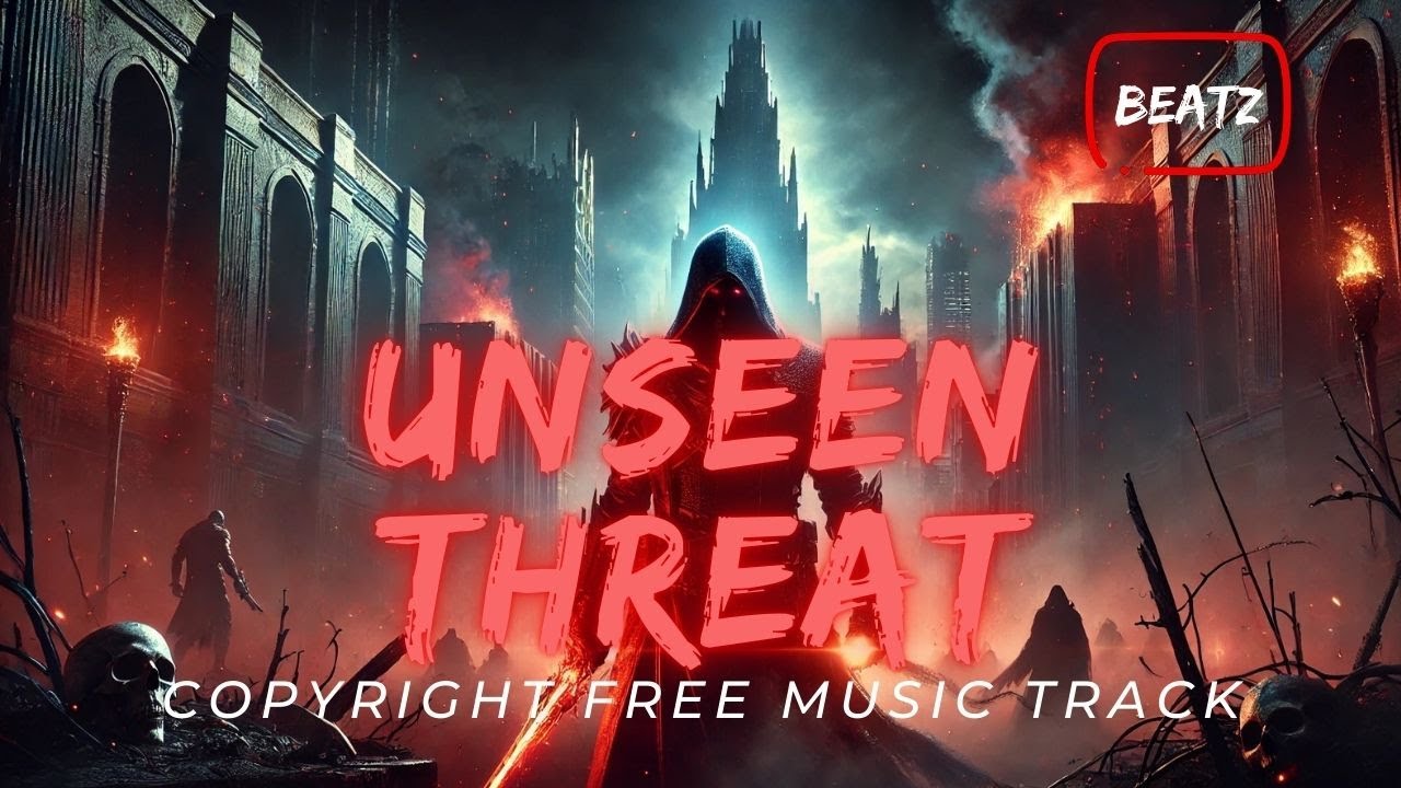 UNSEEN THREAT - EPIC ACTION CINEMATIC (COPYRIGHT FREE MUSIC TRACK)