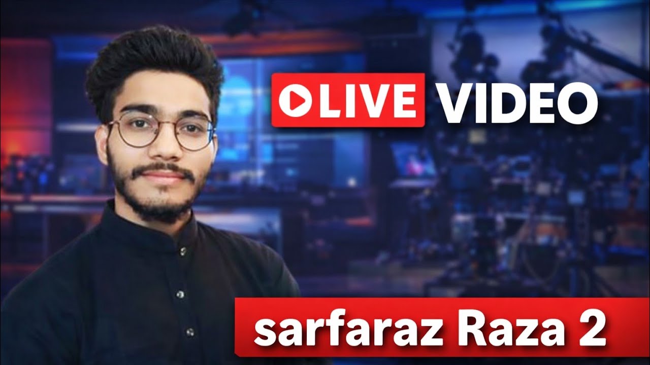 Sarfaraz Raza 2 is live!
