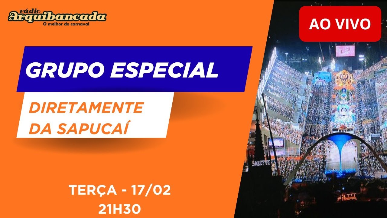 AO VIVO - GRUPO ESPECIAL NA SAPUCAÍ - Terceira noite - 17/02/26