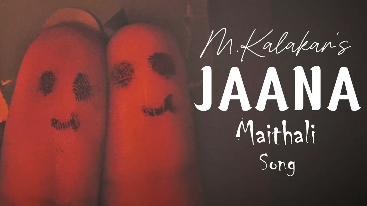Jaana _ M.Kalakar [ Official Music]