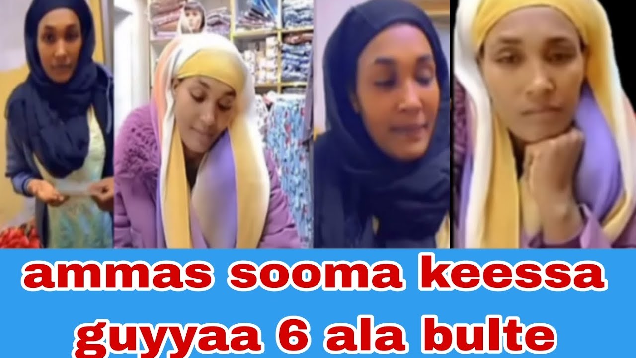 Ammas intaali tun sooma kanaa kheessa guyyaa 6 alaa bulte uuffff