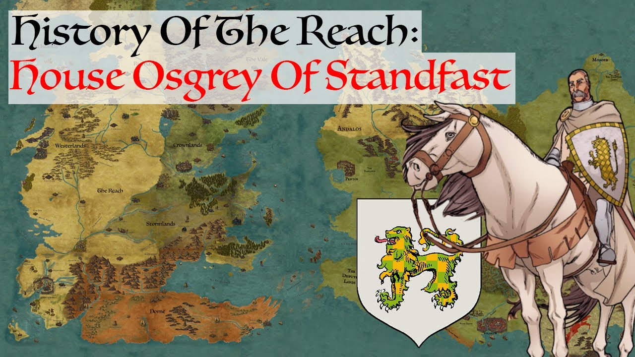House Osgrey Of Standfast | House Of The Dragon History & Lore (History Of The Reach) Dunk and Egg
