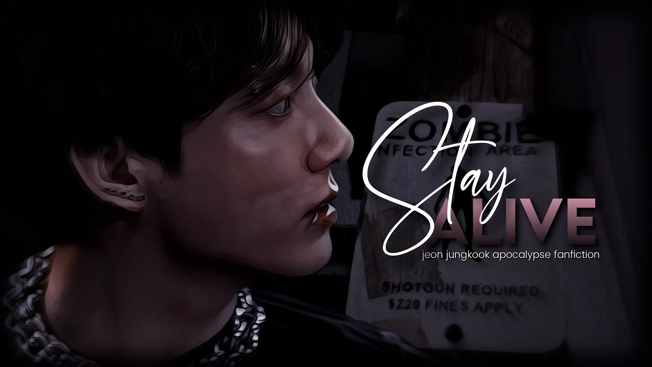 ˢᵗᵃʸ ᵃˡⁱᵛᵉ [j.jk apocalypse ff] 𝙘𝙝𝙖𝙥𝙩𝙚𝙧; 01
