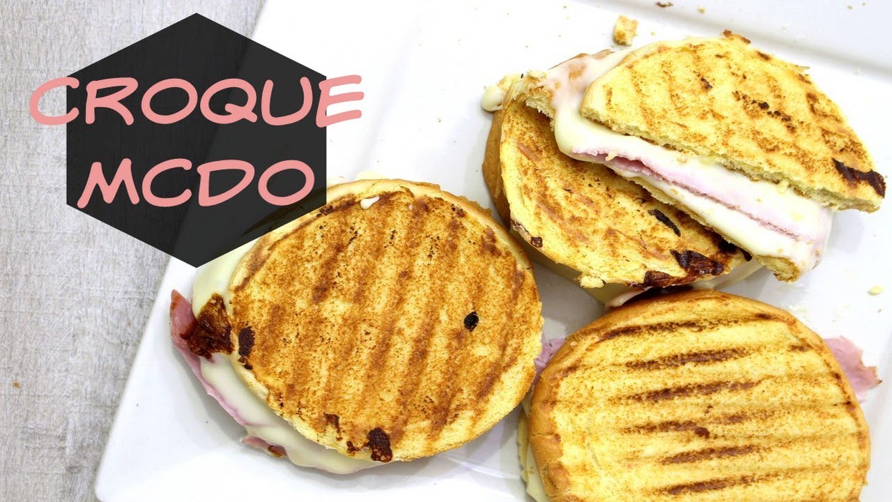 Croque Mcdo en 2 minutes !