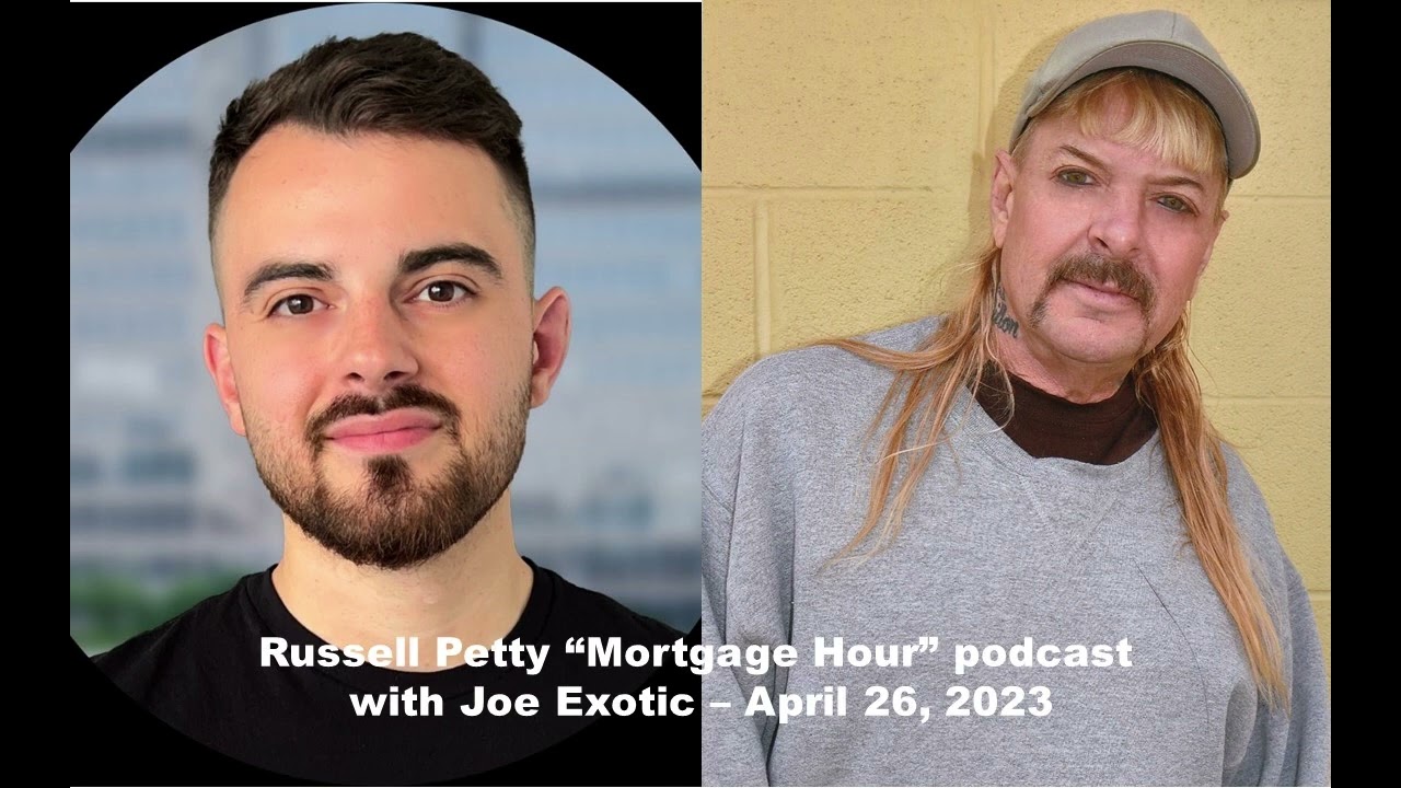 Russell Petty Podcast with Joe Exotic THE Tiger King- 4.26.2023