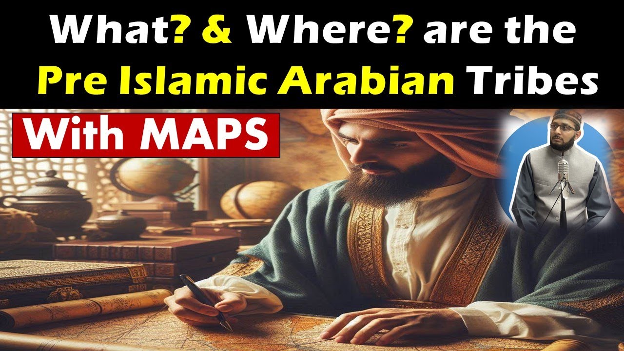 What are the Pre Islamic Arabian Tribes with Map? Arabian Tribes at the time of Prophet Muhammad
