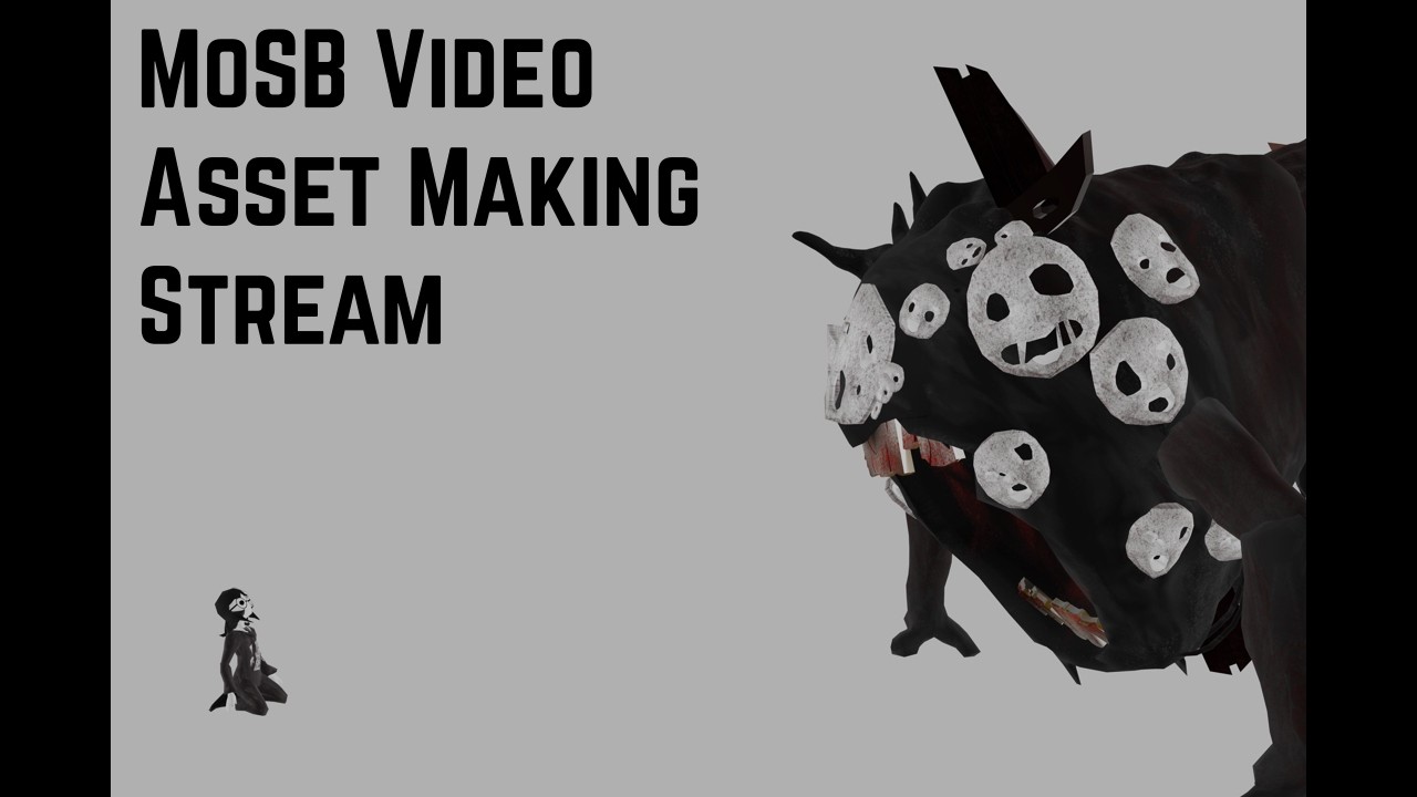 MoSB Video Making Stream (Woow!)