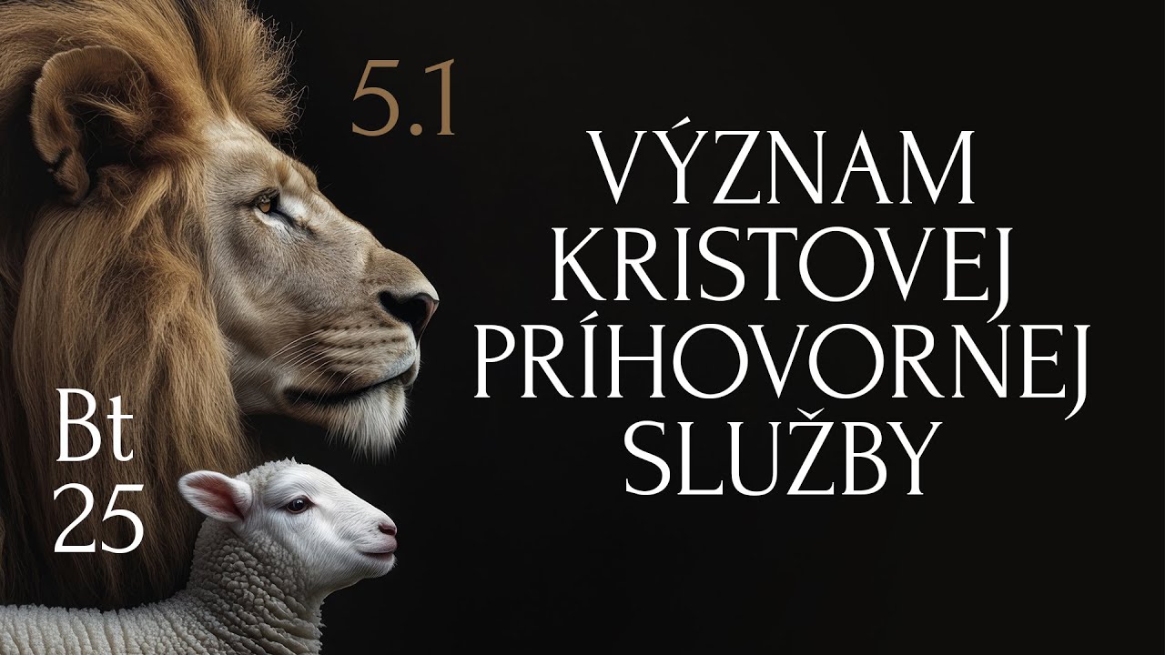 Význam Kristovej príhovornej služby (13/15) • Jiří Moskala • BT2025