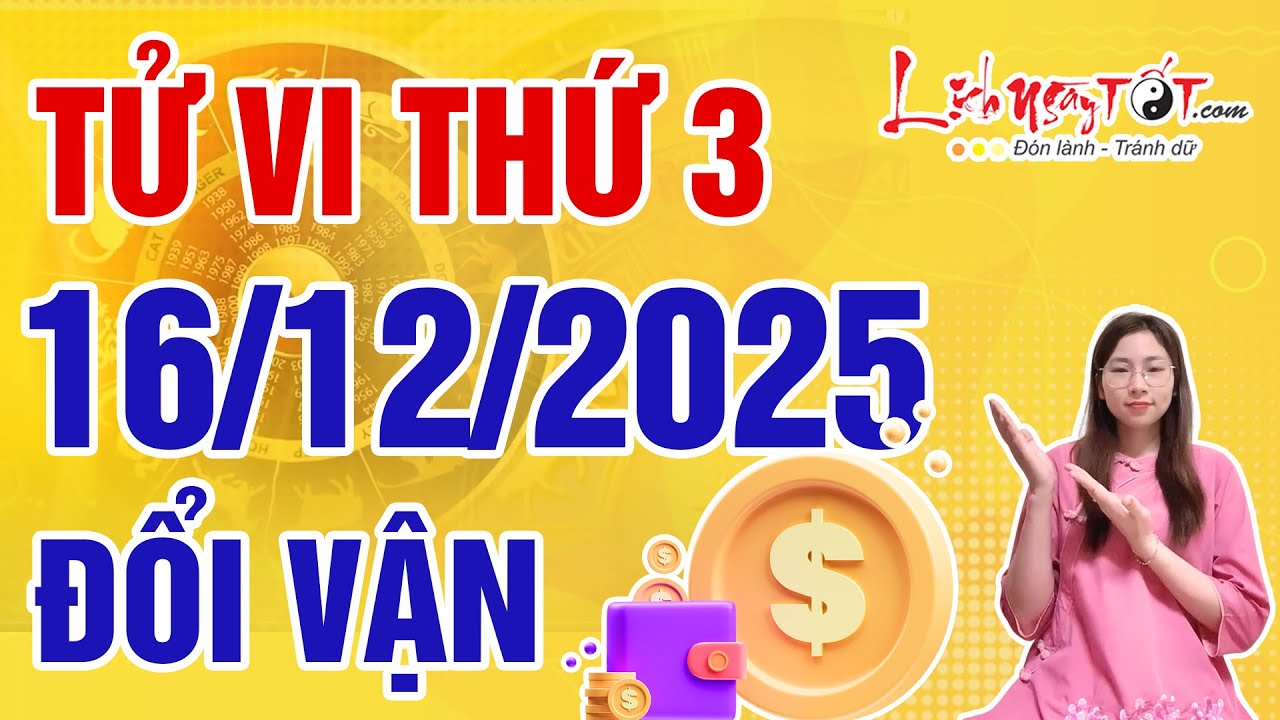 Tử Vi H&agrave;ng Ng&agrave;y 16/12/2025 Thứ 3 Dự B&aacute;o Con Gi&aacute;p Đổi Vận Nhanh Ch&oacute;ng V&iacute; Tiền Đầy Ắp