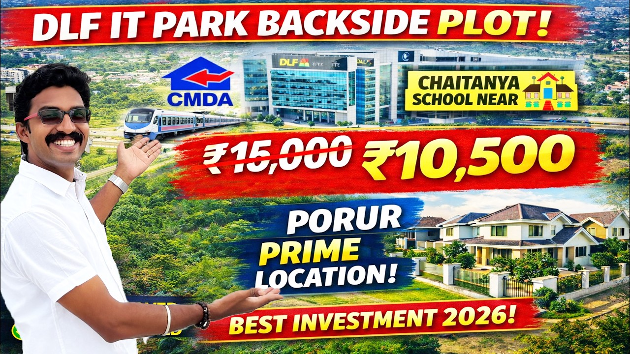 ‼️DLF IT Park Backside Plot 😱 | Porur Prime Location 🏡 Chaitanya School Near | Chennai Hot Deal 🔥