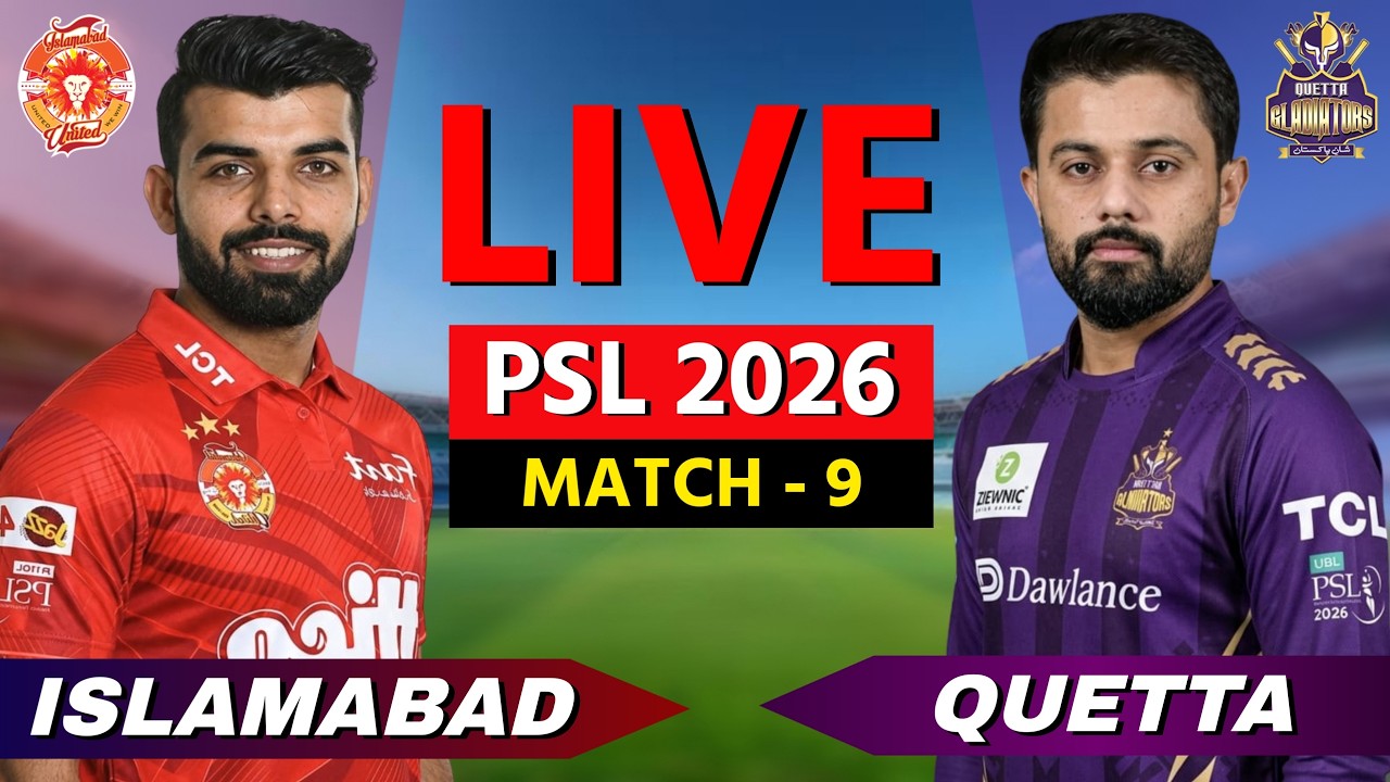 PSL Live: Islamabad vs Quetta, Live Match Today | IU vs QG Live | Scores & Commentary
