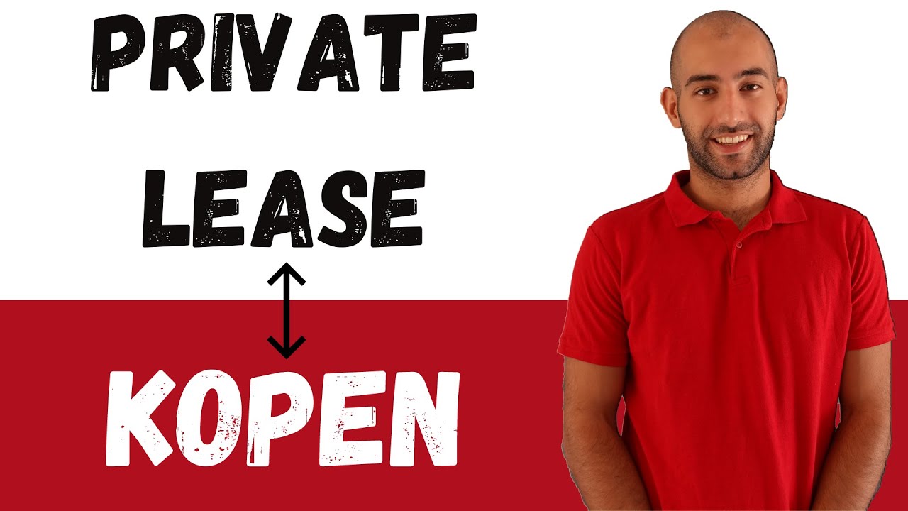Private Lease of Kopen van een Auto | Dit Moet je Weten