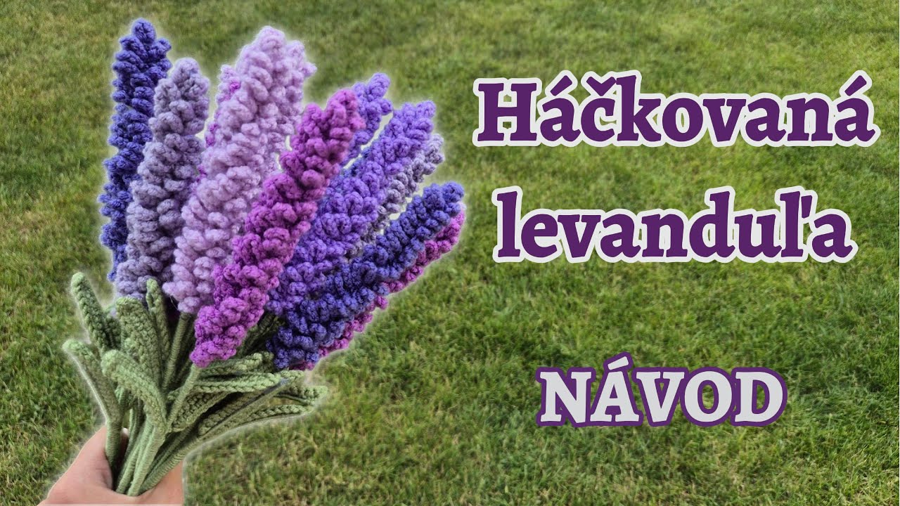 N&aacute;vod na h&aacute;čkovan&uacute; levanduľu