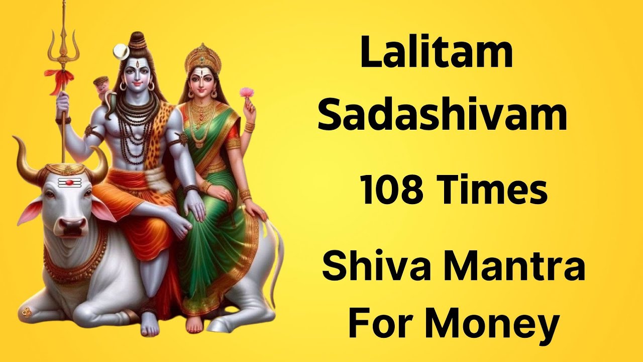 Lalitam Sadashivam 108 Times | Shiva Mantra For Money | Money Mantra