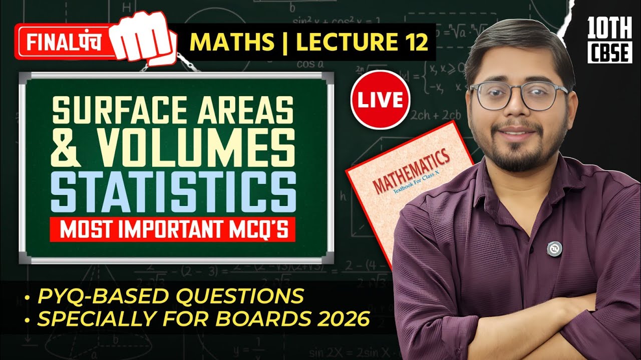 Class 10 Maths Live🔴 Surface Areas & Volumes + Statistics | Most Imp. MCQs | Ch 12 & 13 |Boards 2026