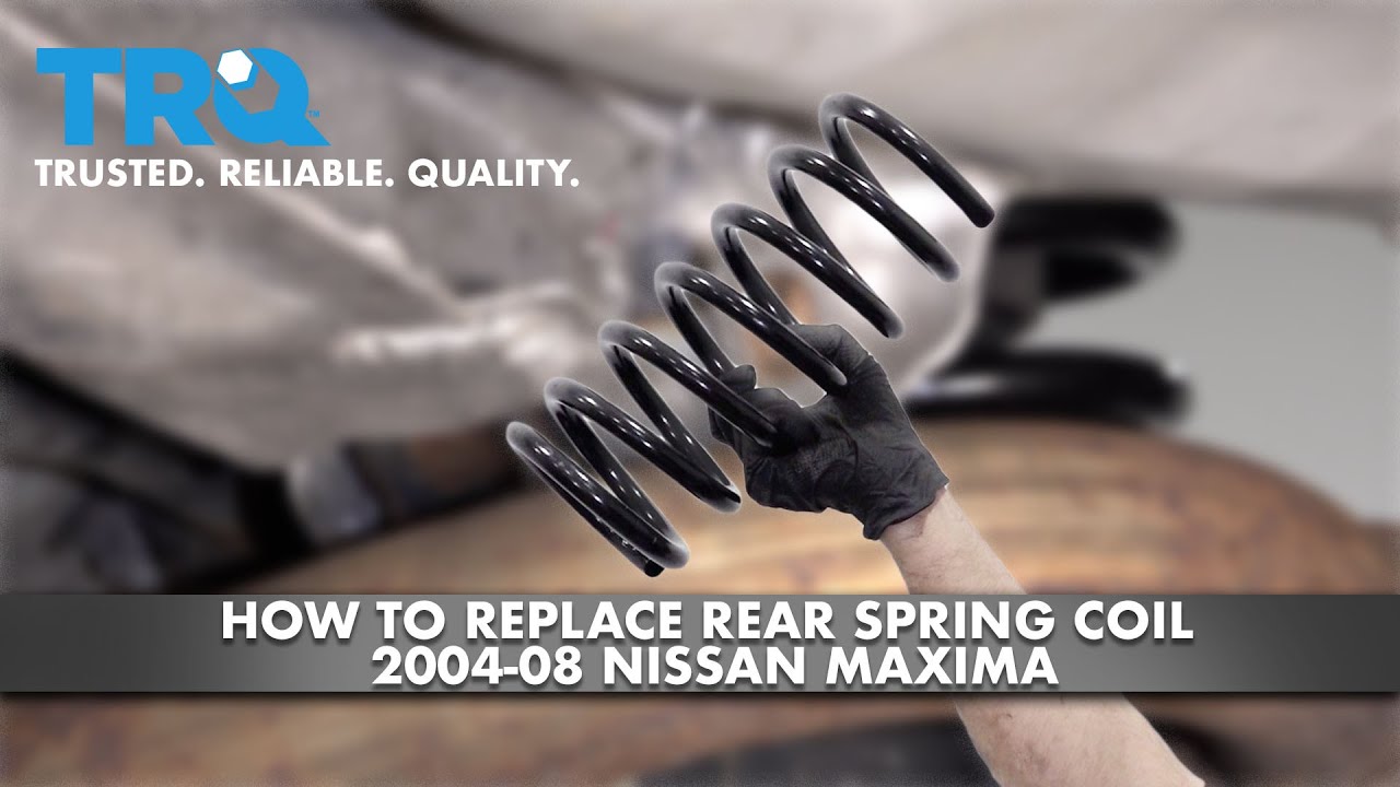 How To Replace Rear Spring Coil 2004-08 Nissan Maxima