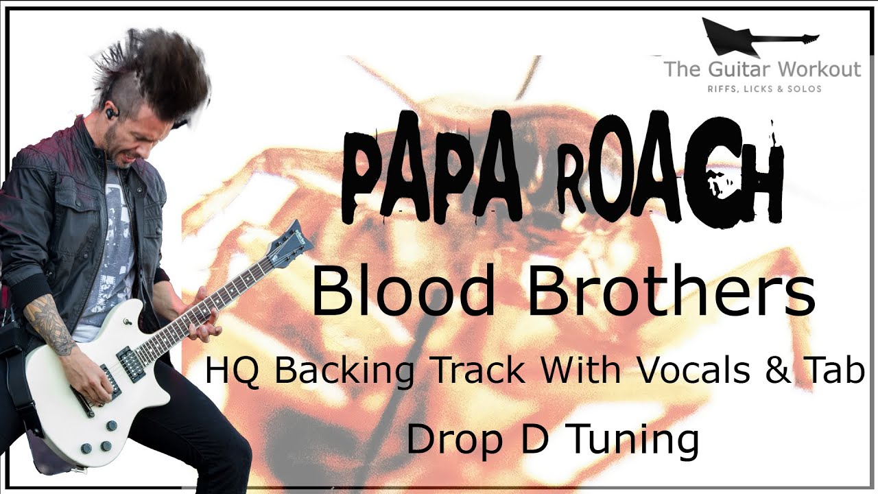 Papa Roach - Blood Brothers (HQ Backing Track with vocals & tab | Guitar Karaoke)
