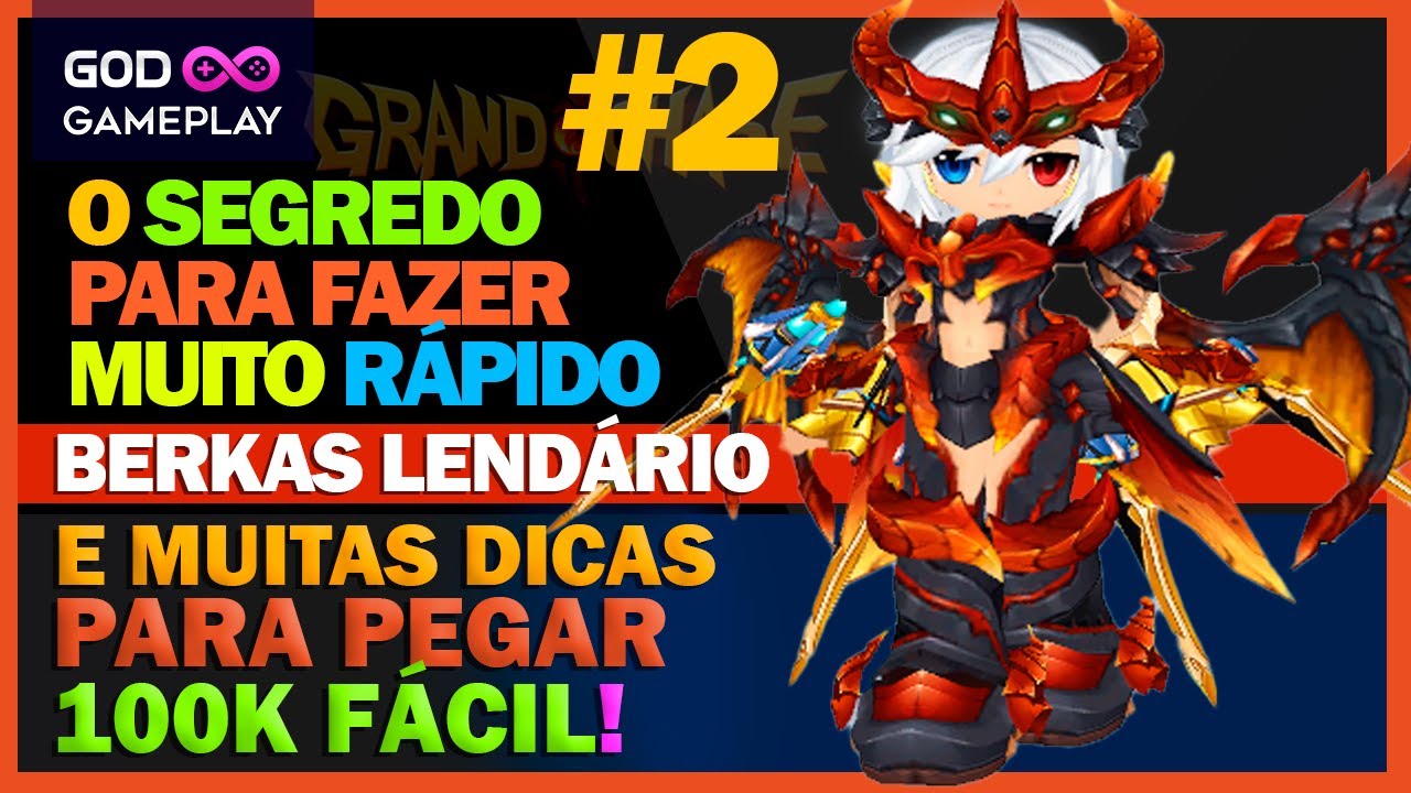 O SEGREDO PARA CRIAR RÁPIDO BERKAS LENDÁRIO PEGAR 100K GRAND CHASE CLASSIC CANAL GODGAMEPLAY