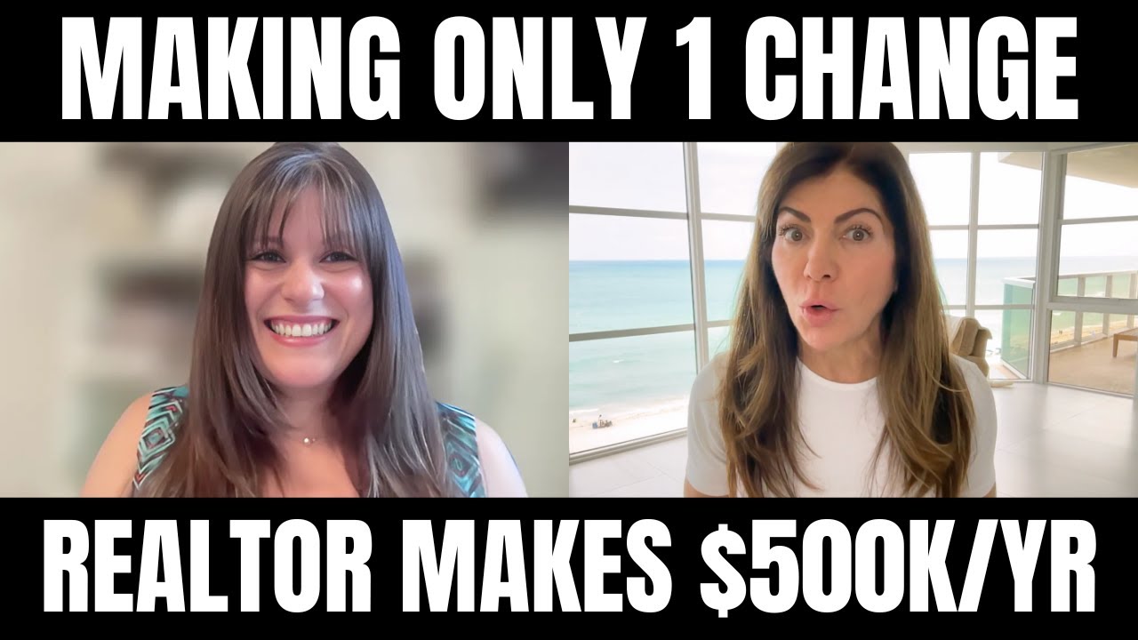 How One Simple Change Helped This Realtor Earn $500K a Year