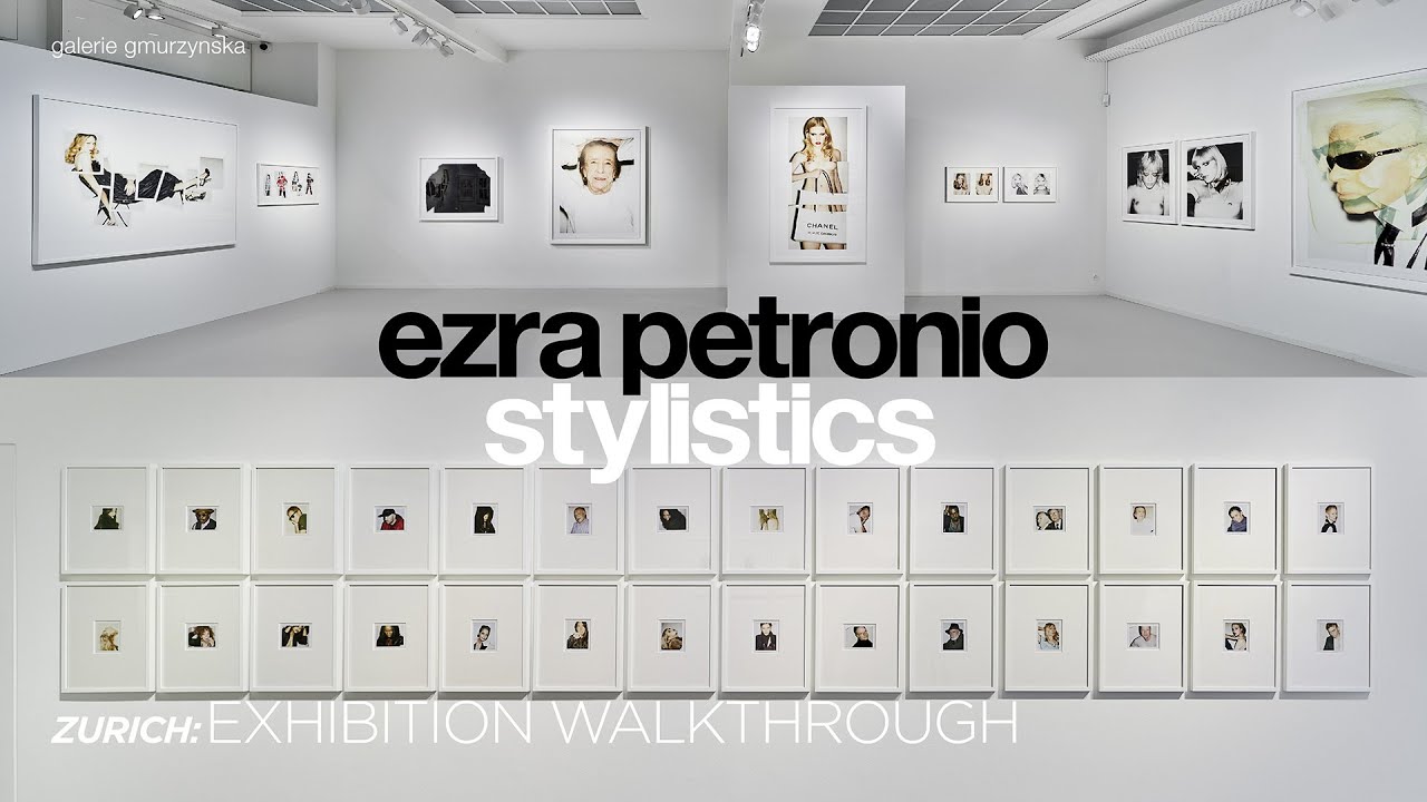 Ezra Petronio Stylistics – Exhibition Walkthrough