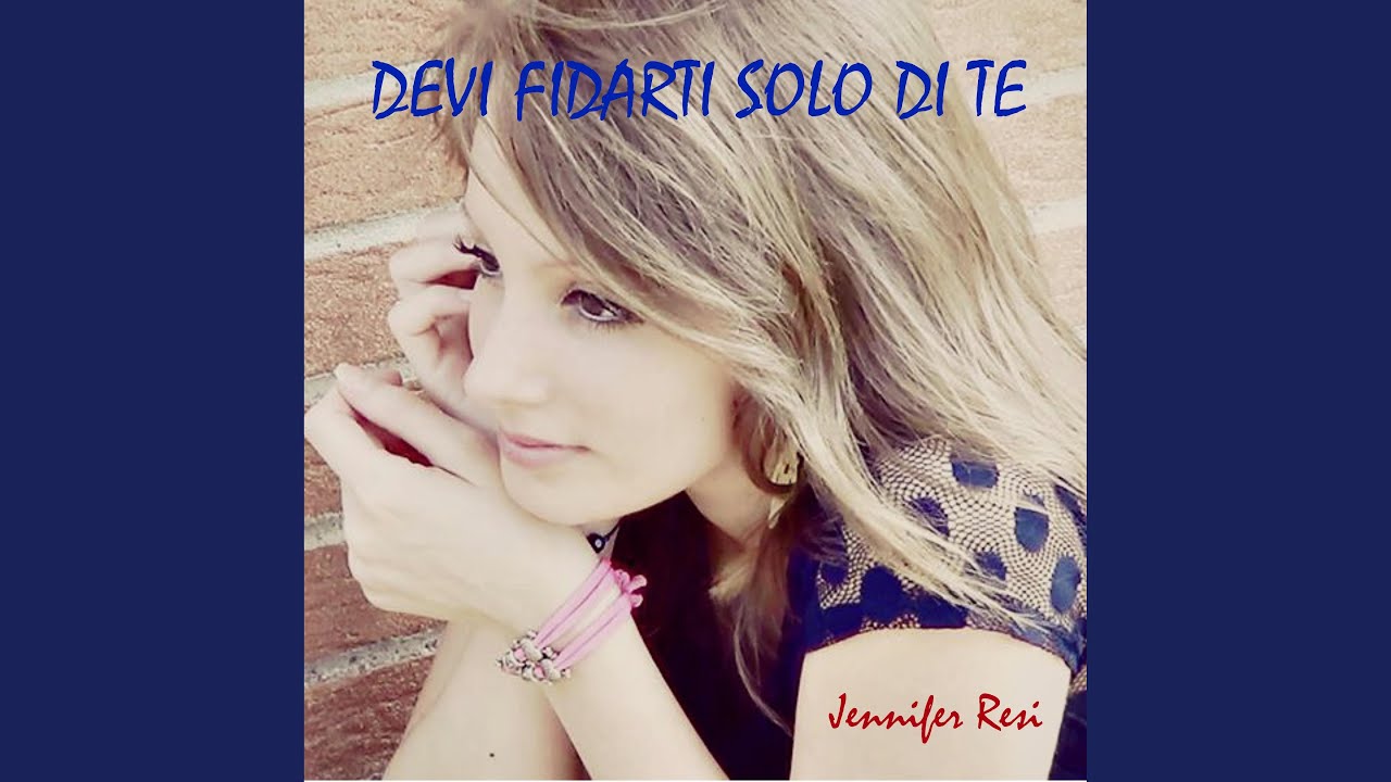 Devi fidarti solo di Te