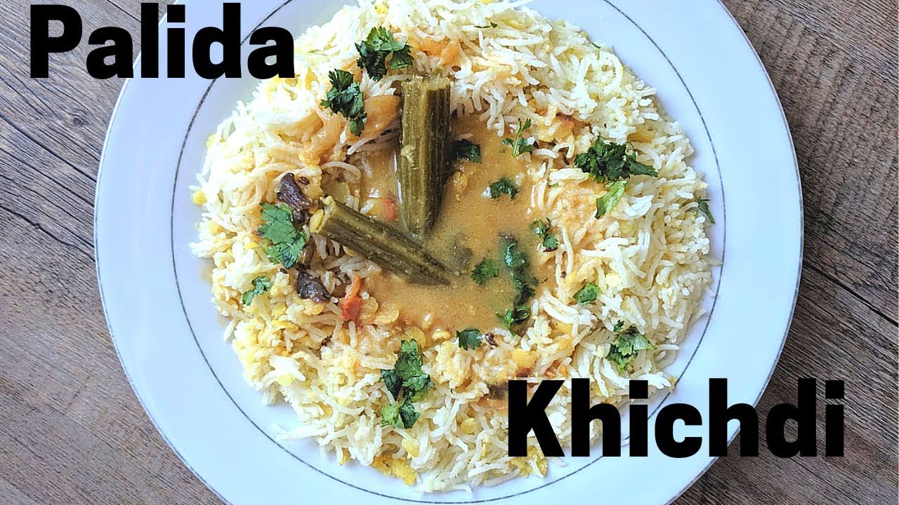 Palida Dal Chawal Khichdi  - Bohra Cuisine
