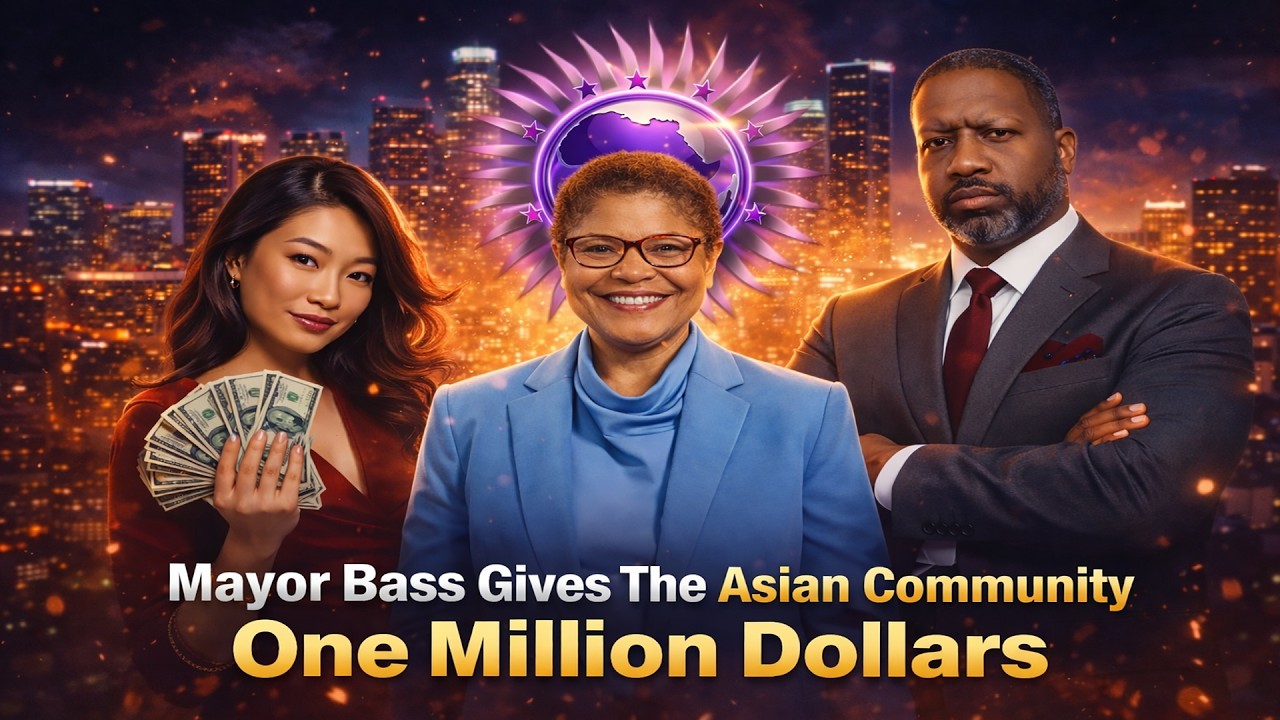 Los Angeles Mayor Karen Bass Gives Asian Community $1M Grant For Housing Stability, Nothing For FBAs
