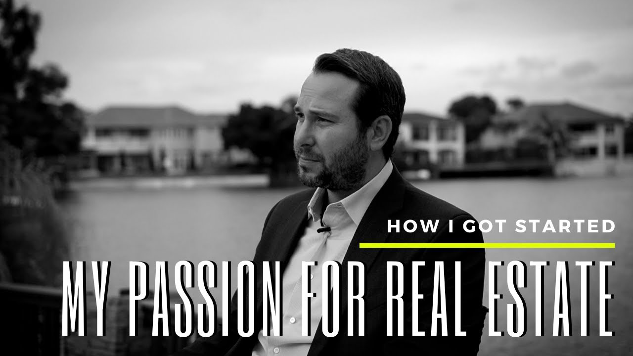My Passion For Real Estate