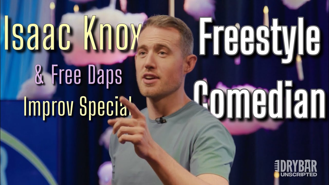 DryBar Unscripted Comedy Special - Freestyler Isaac Knox
