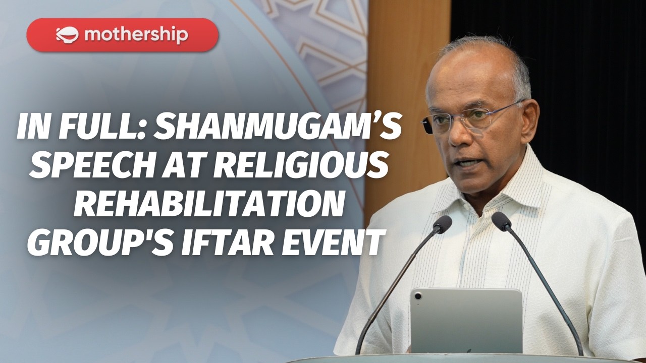 In full: Shanmugam’s speech at Religious Rehabilitation Group's iftar event