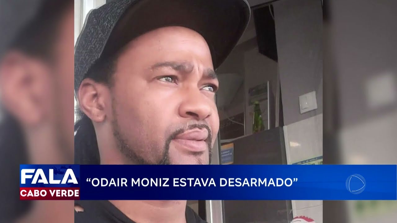 Testemunhas afirmam que Odair Moniz estava desarmado quando foi morto | Fala CV