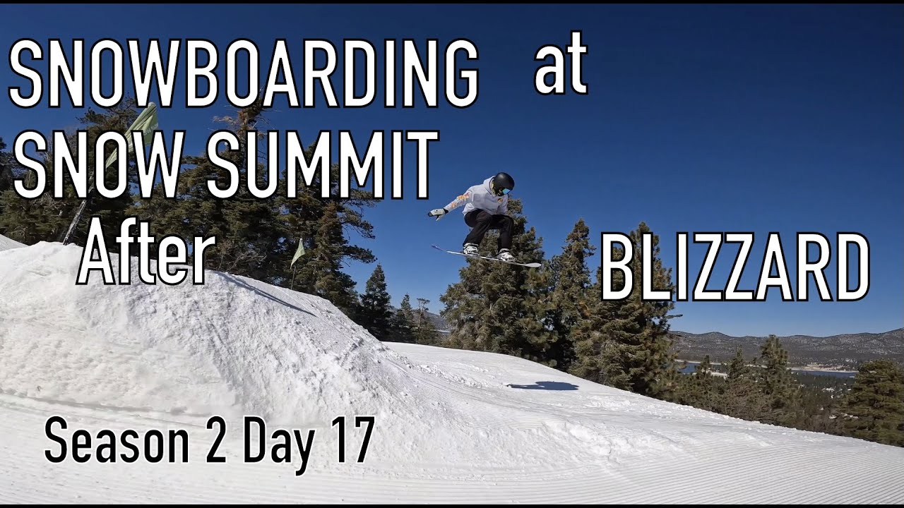SNOWBOARDING SNOW SUMMIT after BLIZZARD - (Season 2 Day 17)