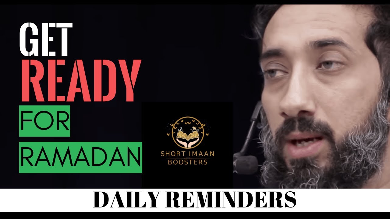 Preparing for Ramadan 2020 I Nouman Ali Khan Islam I Ramadan Islam I Ramadan 2020