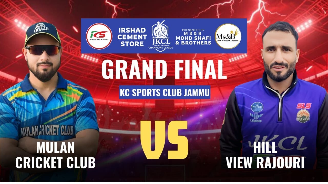 Grand Final of #JKCL Jammu Kashmir Champions league Hill View Rajouri vs Mulan Cricket Club