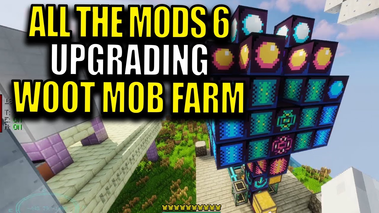 Ep81 Upgrading Woot Mob Farm - Minecraft All The Mods 6 Modpack