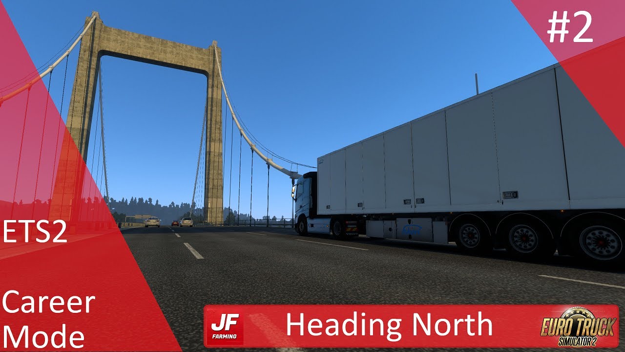 ETS2 Career Mode #2 - HEADING NORTH