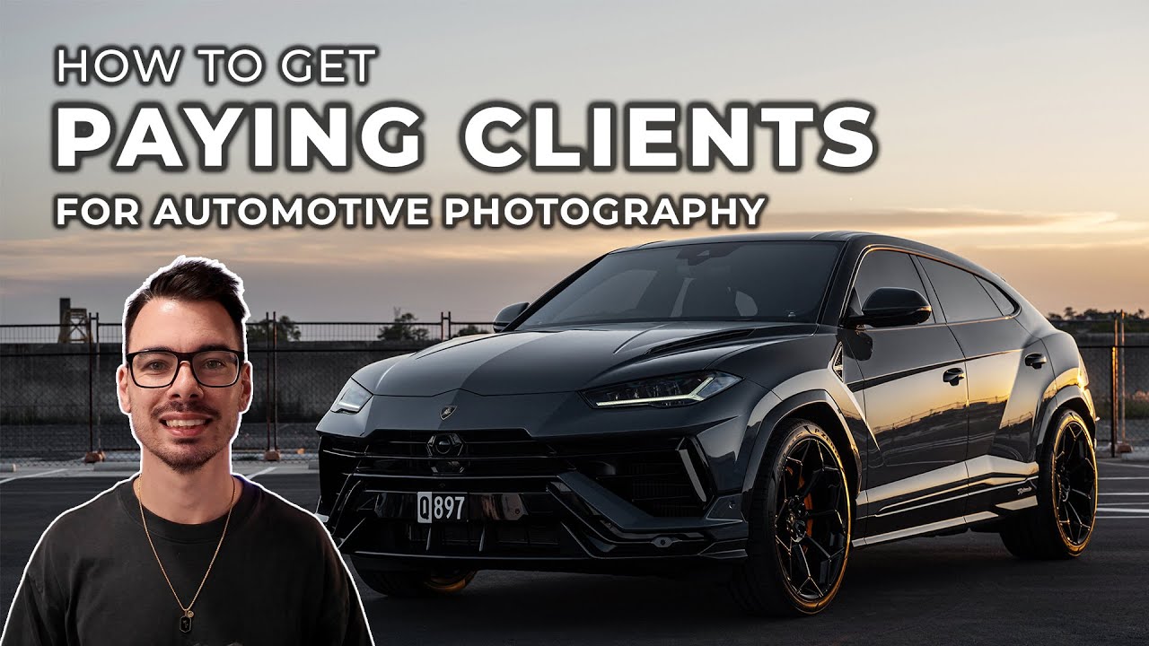HOW TO GET PAYING CLIENTS FOR AUTOMOTIVE PHOTOGRAPHY