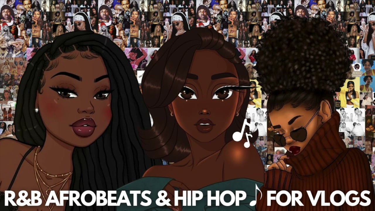 POPULAR COPYRIGHT FREE MUSIC FOR VLOGS | R&B AFROBEATS HIP HOP
